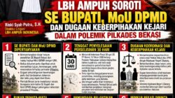 LBH AMPUH Soroti SE Bupati, MoU DPMD dan Dugaan Keberpihakan Kejari dalam Polemik Pilkades Bekasi